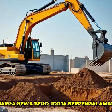 5 Cara Memilih Harga Sewa Bego Terbaik di Jogja